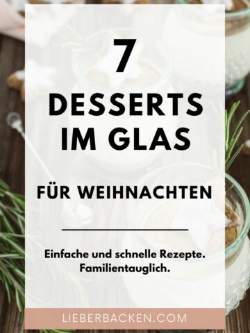 7 Desserts im Glas für Weihnachten